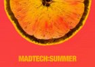 MadTech presents Summer 17