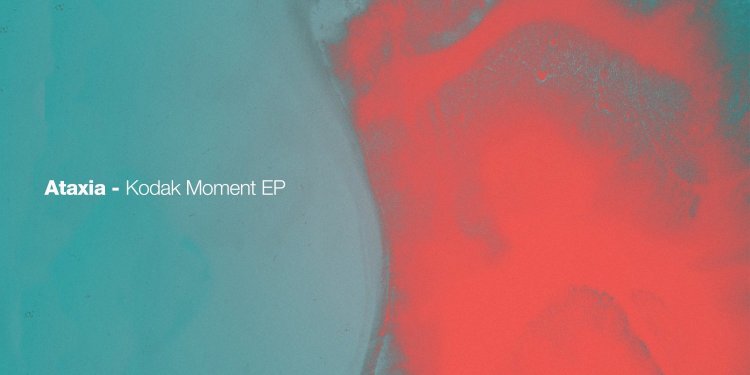 Kodak Moment EP by Ataxia