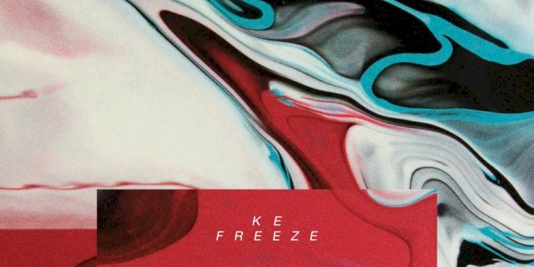 Freeze EP by KE. Photo by MadTech Records