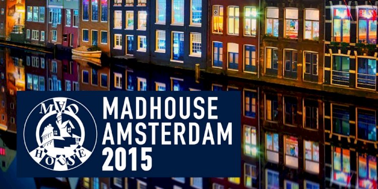 Madhouse presents Madhouse Amsterdam 2015. Photo by Madhouse Records