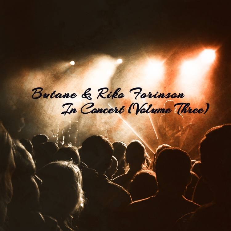 In Concert (Volume Three) by Butane & Riko Forinson