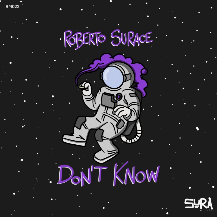 Don't Know by Roberto Surace. Art by SURA Music