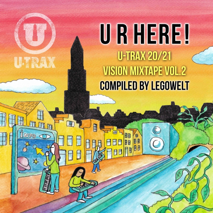 U R Here! U-TRAX 20/21 Vision Mixtape Vol. 2 compiled by Legowelt. Art by U-TRAX
