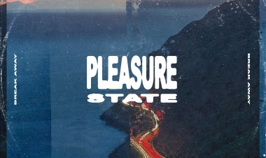 Break Away by Pleasure State