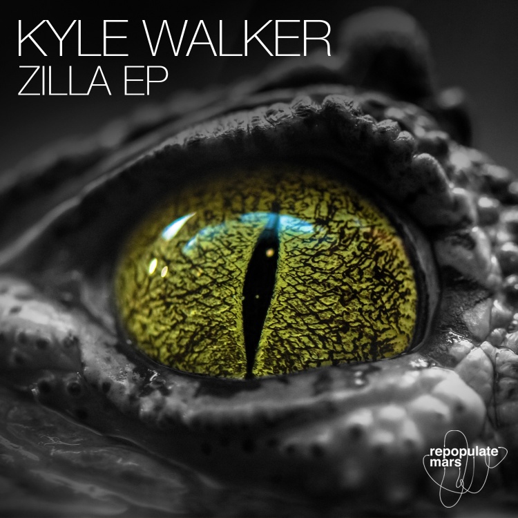 Zilla EP by Kyle Walker. Art by Repopulate Mars