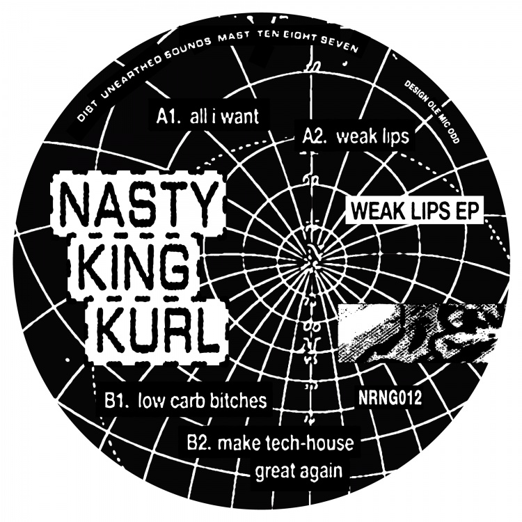 Weak Lips by Nasty King Kurl. Art by Nerang Recordings