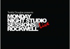 Teddy Douglas presents Monday Night Studio Sessions Live at Rockwell