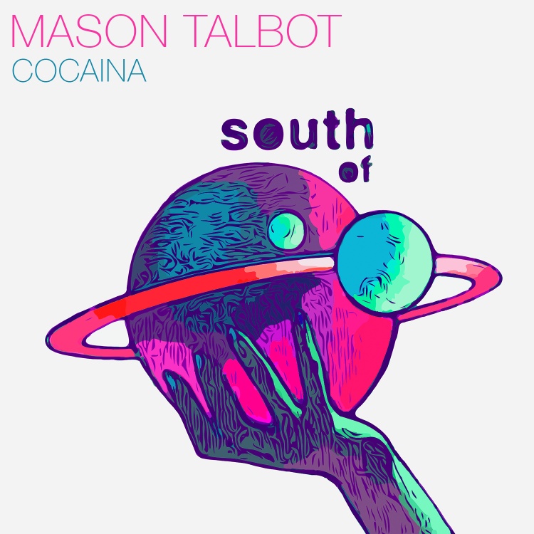 Cocaina by Mason Talbot. Art by South Of Saturn