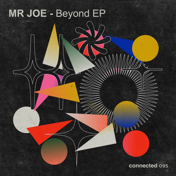 Beyond EP by Mr. Joe. Art by connected