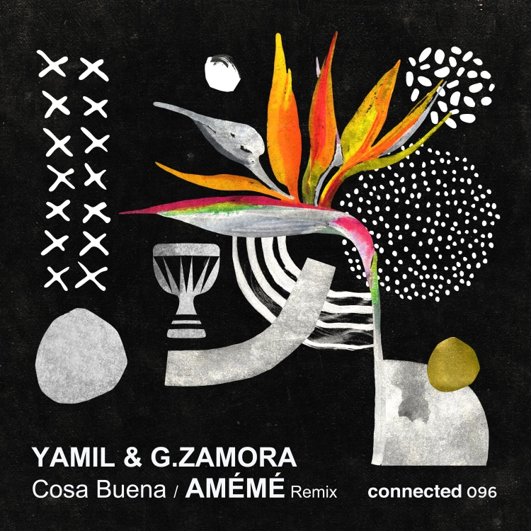 Cosa Buena (AMÉMÉ Remix) by Yamil & G. Zamora. Art by connected