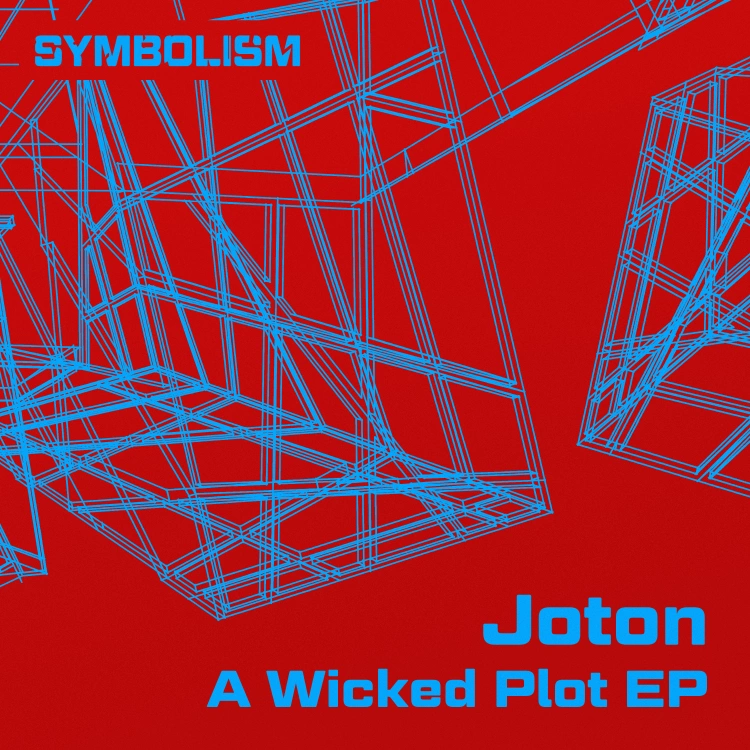 A Wicked Plot EP by Joton. Art by Symbolism LTD.