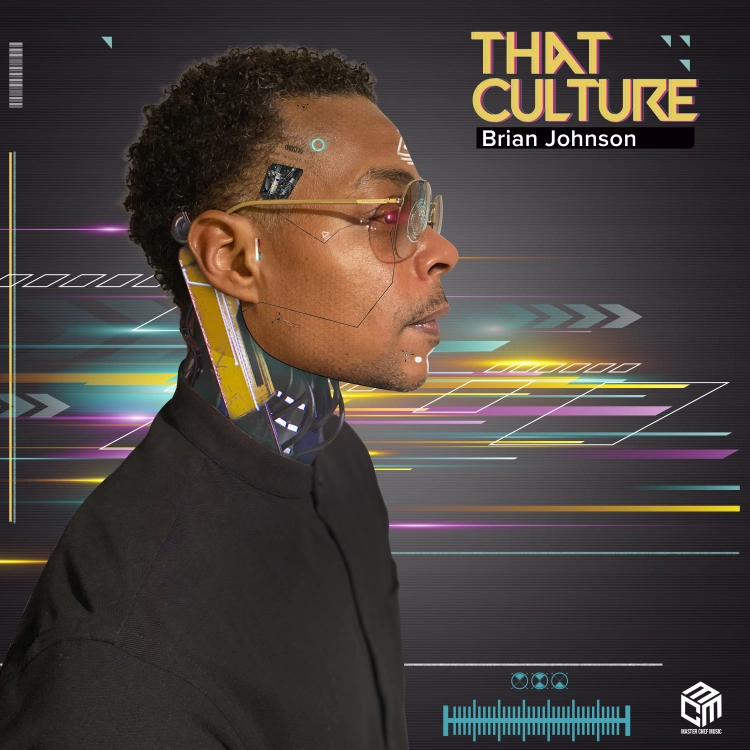That Culture by Brian Johnson. Art by Master Chef Music