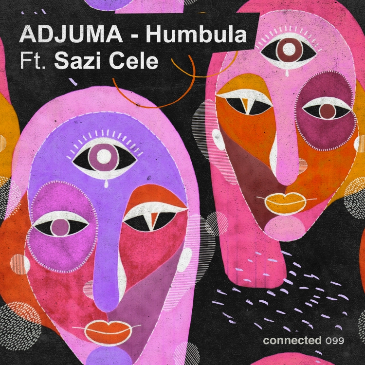 Humbula by ADJUMA feat. Sazi Cele. Art by connected