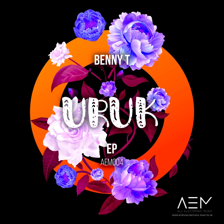 URuk EP by Benny T. Art by All Electronic Music
