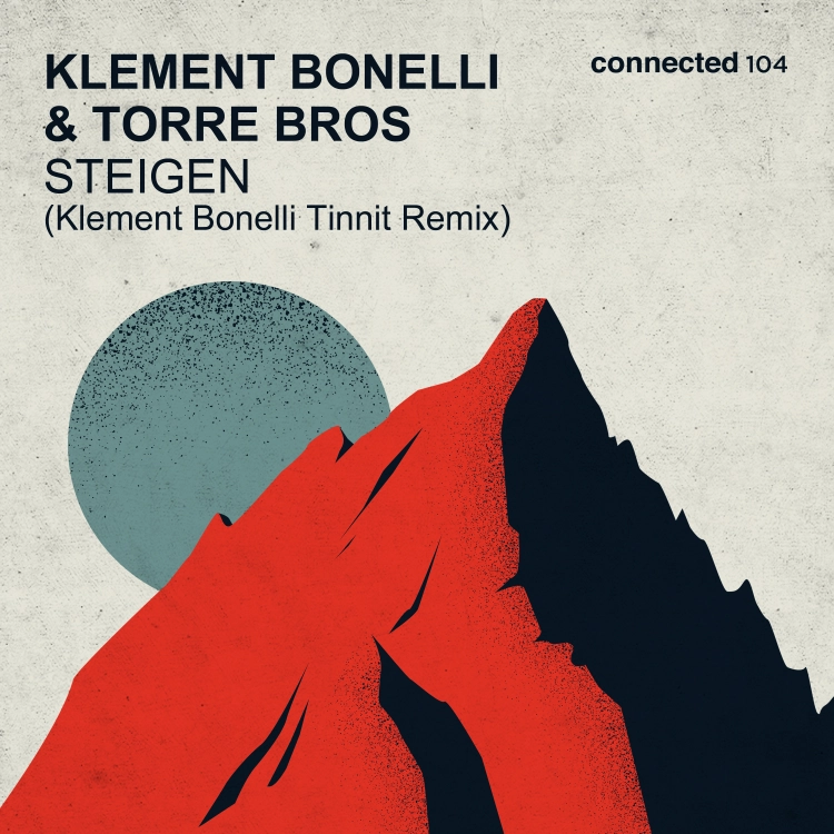 Steigen (Klement Bonelli Tinnit Remix) by Klement Bonelli & Torre Bros. Art by connected