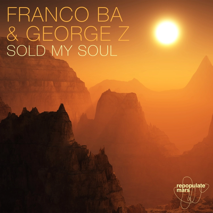 Sold My Soul by Franco BA & George Z