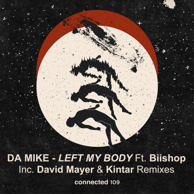 Left My Body by Da Mike Feat. Biishop. Art by connected
