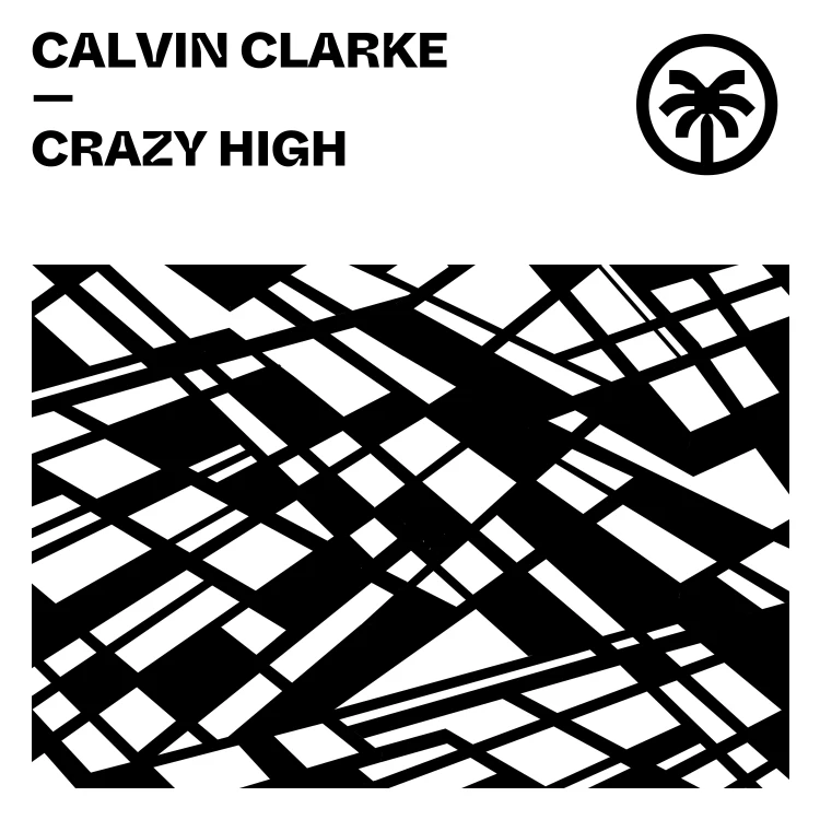 Crazy High by Calvin Clarke