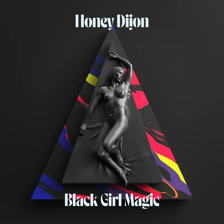 Black Girl Magic cover by Honey Dijon