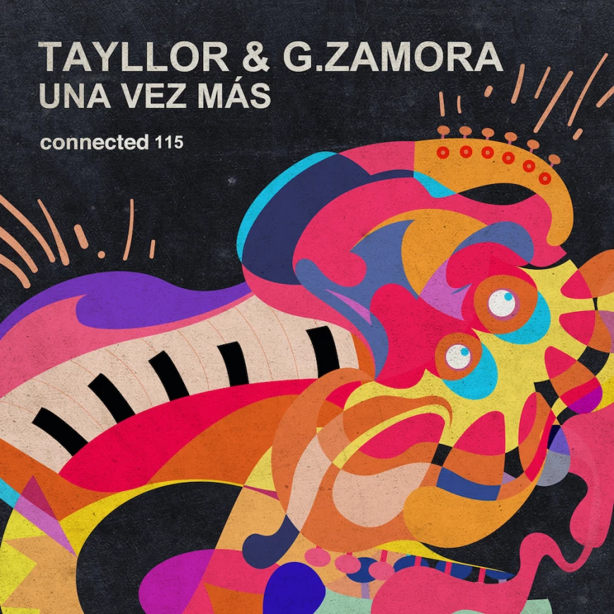 Tayllor & G. Zamora presents Una Vez Más